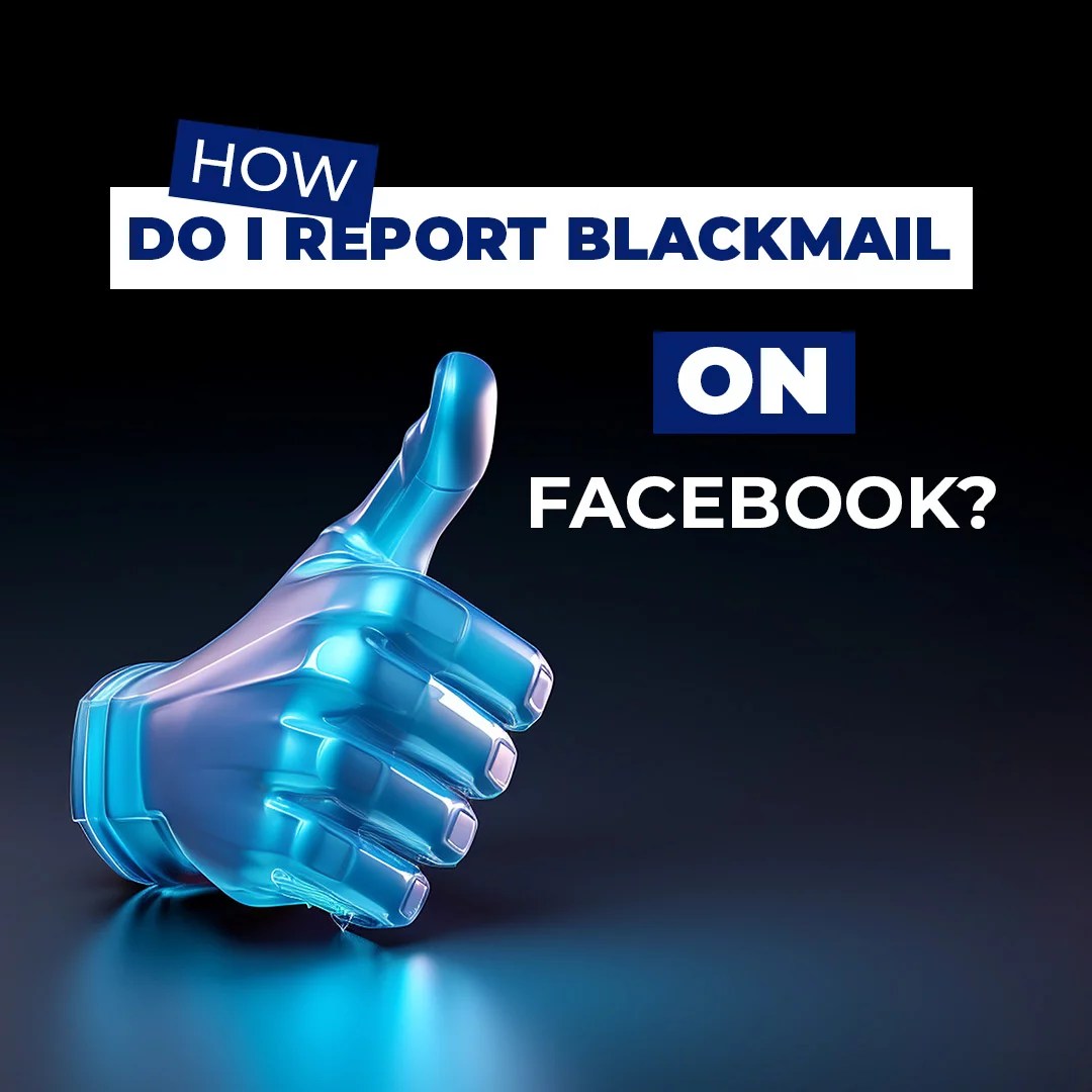 Facebook Blackmail Report